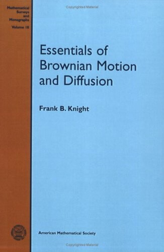 Essentials of Brownian Motion and Diffusion (Mathematical Surveys & Monographs)
