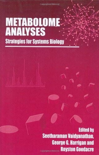 Metabolome analyses : strategies for systems biology