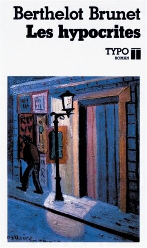 Les hypocrites: Roman (Collection Typo. roman)