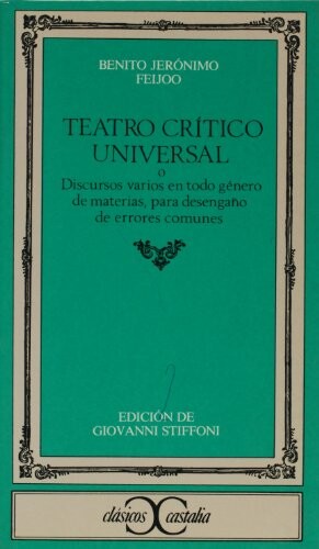 Teatro critico universal (Clasicos Castalia) (Spanish Edition)