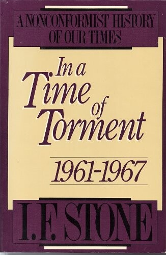 In a Time of Torment: 1961-1967 (Nonconformist History of Our Times)
