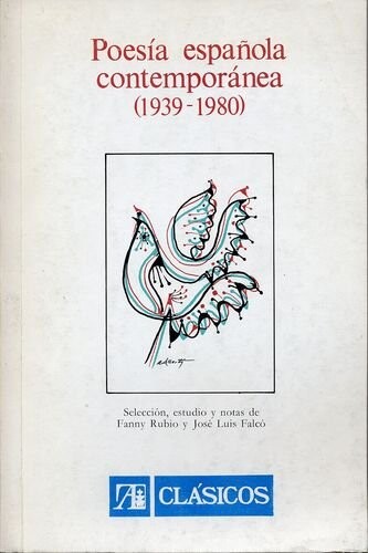 Poesia espanola contemporanea: Historia y antologia (1939-1980) (Clasicos) (Spanish Edition)