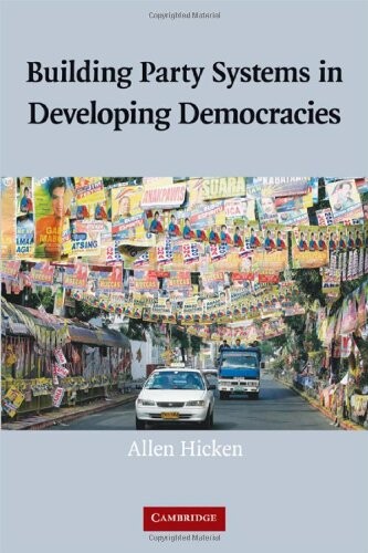 Building party systems in developing democracies