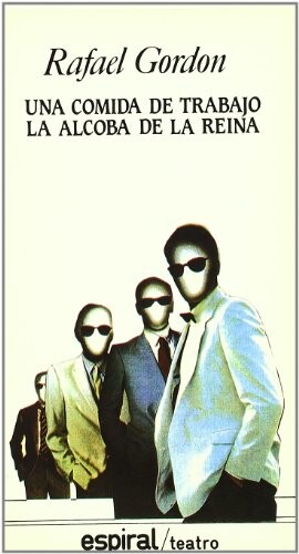 Una comida de trabajo ; La alcoba de la reina (Espiral/Fundamentos) (Spanish Edition)