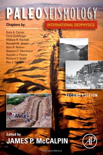 Paleoseismology, Volume 95, Second Edition (International Geophysics)