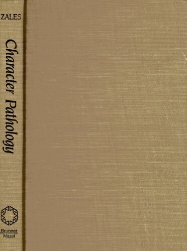 Character Pathology: Theory and Treatment