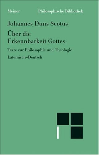 Über die Erkennbarkeit Gottes : Texte zur Philosophie und Theologie lateinisch-deutsch