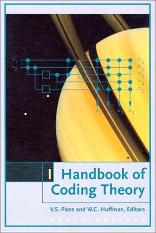 Handbook of Coding Theory, Volume 1: Part 1 : Algebraic Coding