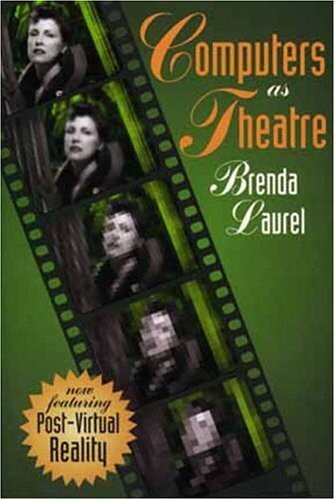 Computers as Theatre