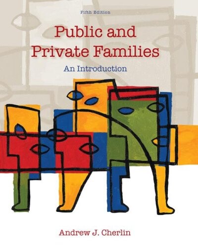 Public and Private Families: An Introduction