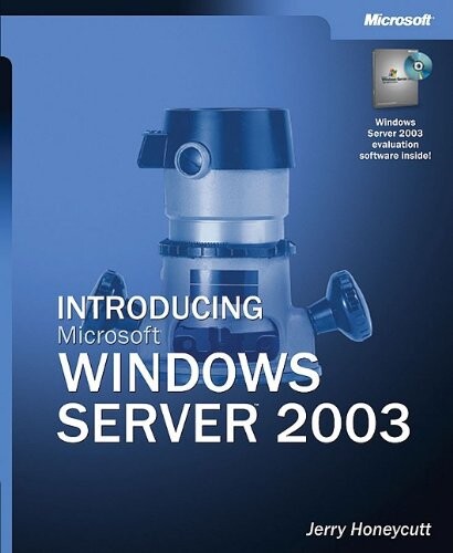 Introducing Microsoft Windows Server(TM) 2003