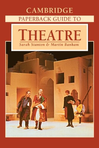 Cambridge paperback guide to theatre