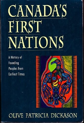 Canada's first nations : a history of founding peoples from earliest times
