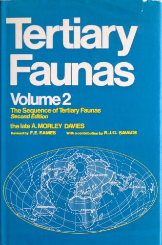 Tertiary faunas : a text-book for oilfield palaeontologists and students of geology. Vol. II, The sequence of tertiary faunas