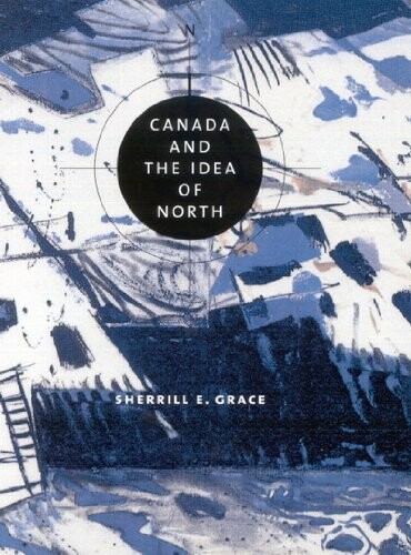 Canada and the idea of north
