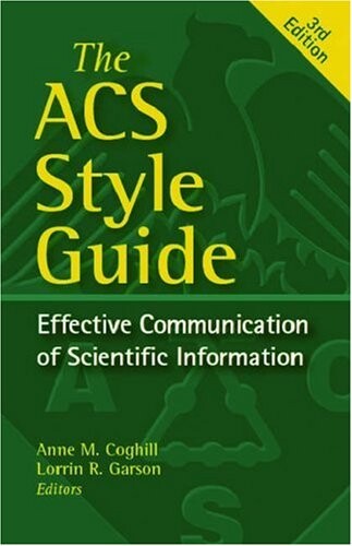 The ACS style guide : effective communication of scientific information