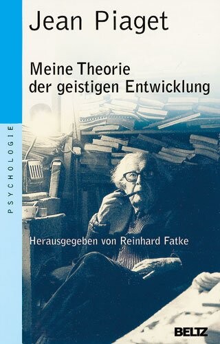 Meine Theorien der geistigen Entwicklung.