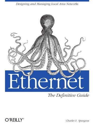 Ethernet: The Definitive Guide (Definitive Guides)