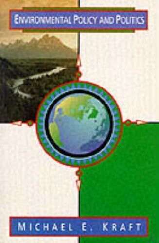Environmental Policy and Politics: Toward the Twenty-First Century (The Harpercollins Public Policy Series)