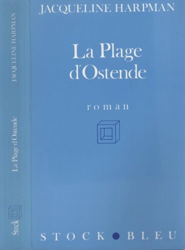 La plage d'Ostende: Roman (Stock Bleu) (French Edition)
