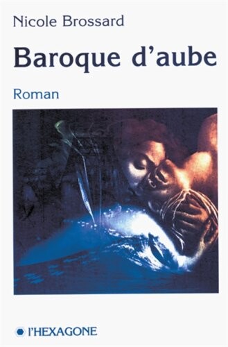 Baroque d'aube: Roman (Collection Fictions) (French Edition)