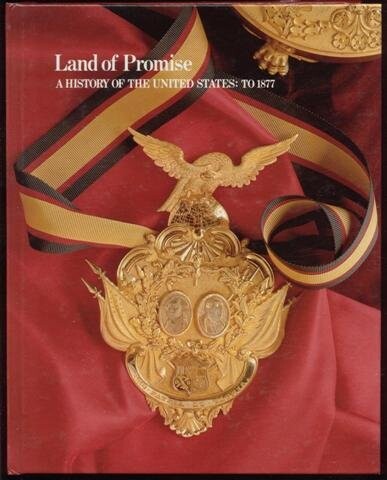 Land of promise: A history of the United States