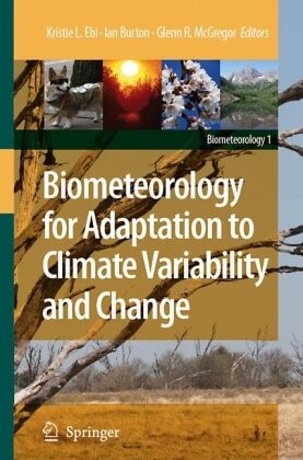 Biometeorology for adaptation to climate variability and change