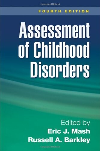 Assessment of childhood disorders
