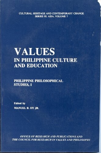 Values in Philippine Culture and Education (Philippine Philosophical Studies ;)