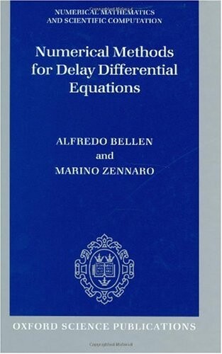 Numerical Methods for Delay Differential Equations (Mathematics)