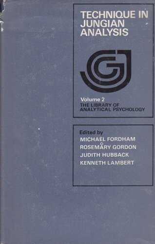 Technique in Jungian Analysis (Library of Analytical Psychology)