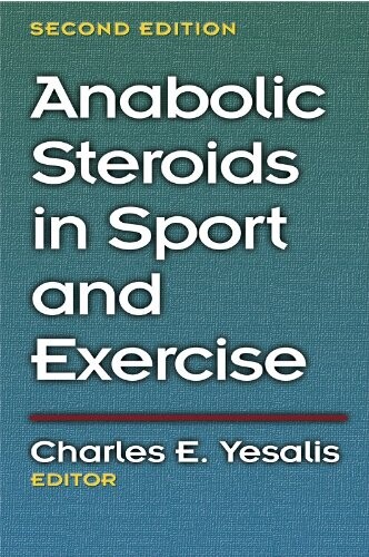 Anabolic Steroids in Sport and Exercise - 2nd