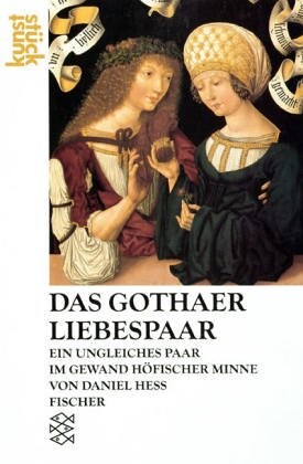 Das Gothaer Liebespaar: Ein ungleiches Paar im Gewand hofischer Minne (Kunststuck) (German Edition)