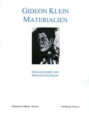 Gideon Klein: Materialien (Verdrangte Musik) (German Edition)