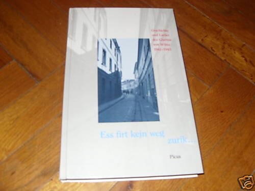 Ess firt kejn weg zurik--: Geschichte und Lieder des Ghettos von Wilna, 1941-1943 (German Edition)
