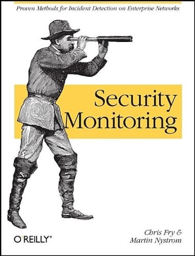 Security Monitoring: Proven Methods for Incident Detection on Enterprise Networks