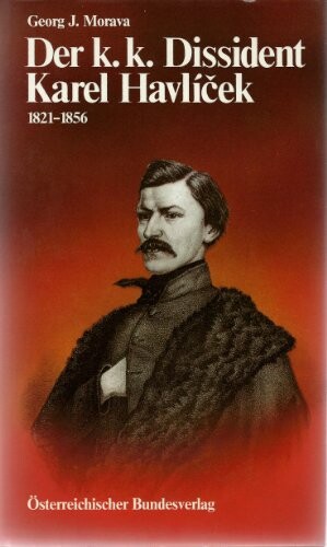 K.k. Dissident Karel Havlíček 1821-1856