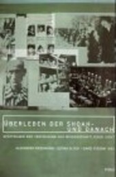 Uberleben der Shoah--und danach: Spatfolgen der Verfolgung aus wissenschaftlicher Sicht (German Edition)