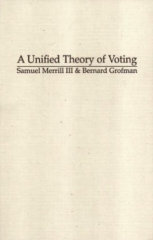A Unified Theory of Voting: Directional and Proximity Spatial Models