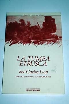 La tumba etrusca (1988-1990) (Ambitos literarios/Poesia) (Spanish Edition)