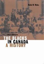 The Blacks in Canada: A History (Carleton Library)