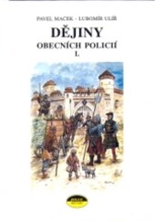 Dějiny obecních policií I. : (jejich odraz v heraldice)