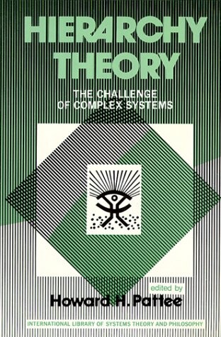 Hierarchy theory : the challenge of complex systems