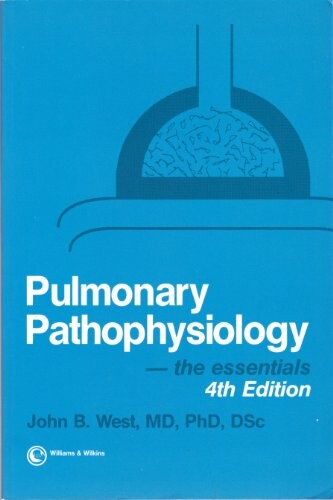 Pulmonary Pathophysiology: The Essentials