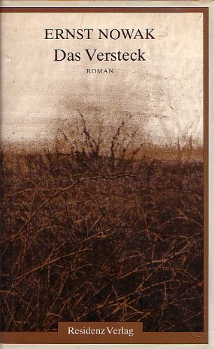 Das Versteck : Roman