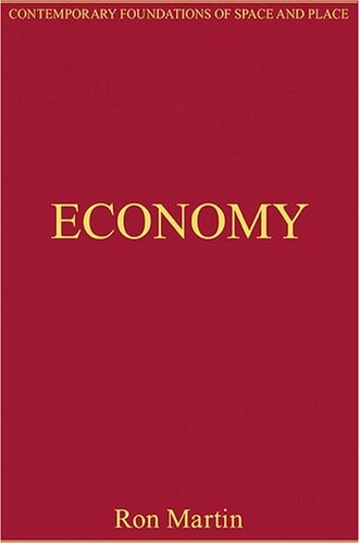 Economy (Contemporary Foundations of Space and Place)