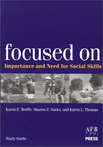 Focused On : Importance and Need for Social Skills (Focused on: social skills)