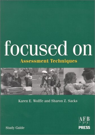 Focused On : Assessment Techniques (Focused on: social skills)