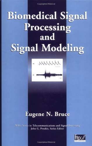 Biomedical Signal Processing and Signal Modeling