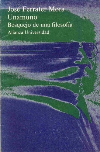 UNAMUNO. BOSQUEJO DE UNA FILOSOFIA (ALIUNI0446)
